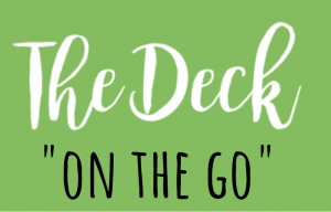 The Deck on the Go